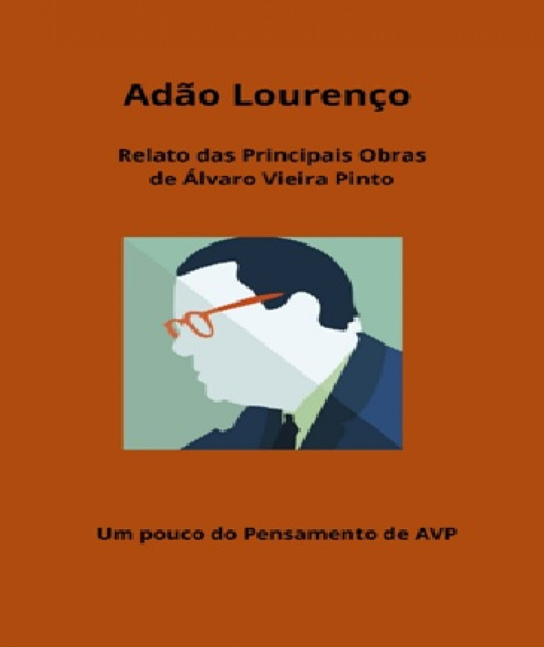 Esse está em processo. Sobre minha tese de doutorado. Pesquiso um autor bastante desconhecido do público Álvaro Vieira Pinto.