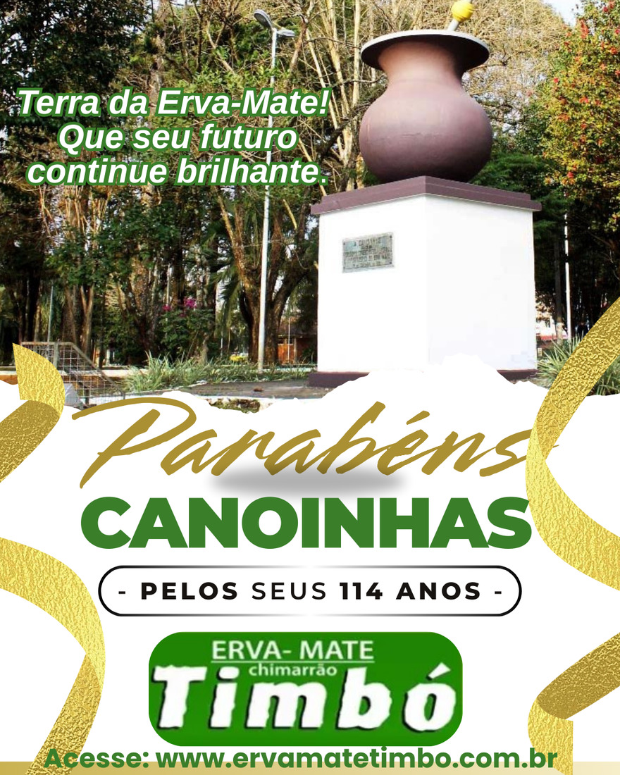 Homenagem aniversário de Canoinhas: Ervateira Timbó