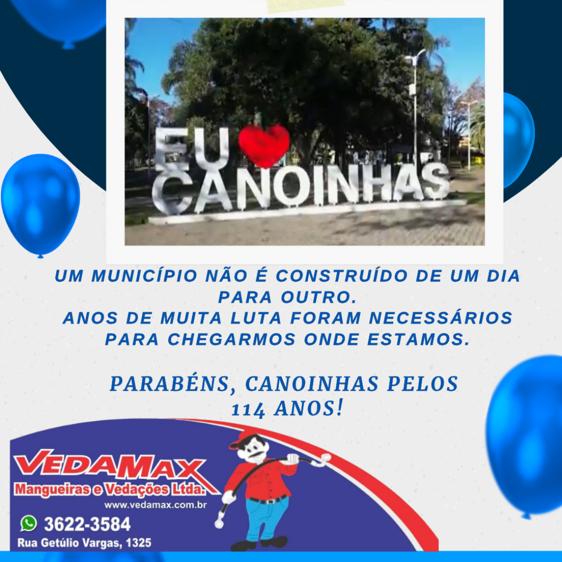 Homenagem aniversário de Canoinhas: Vedamax