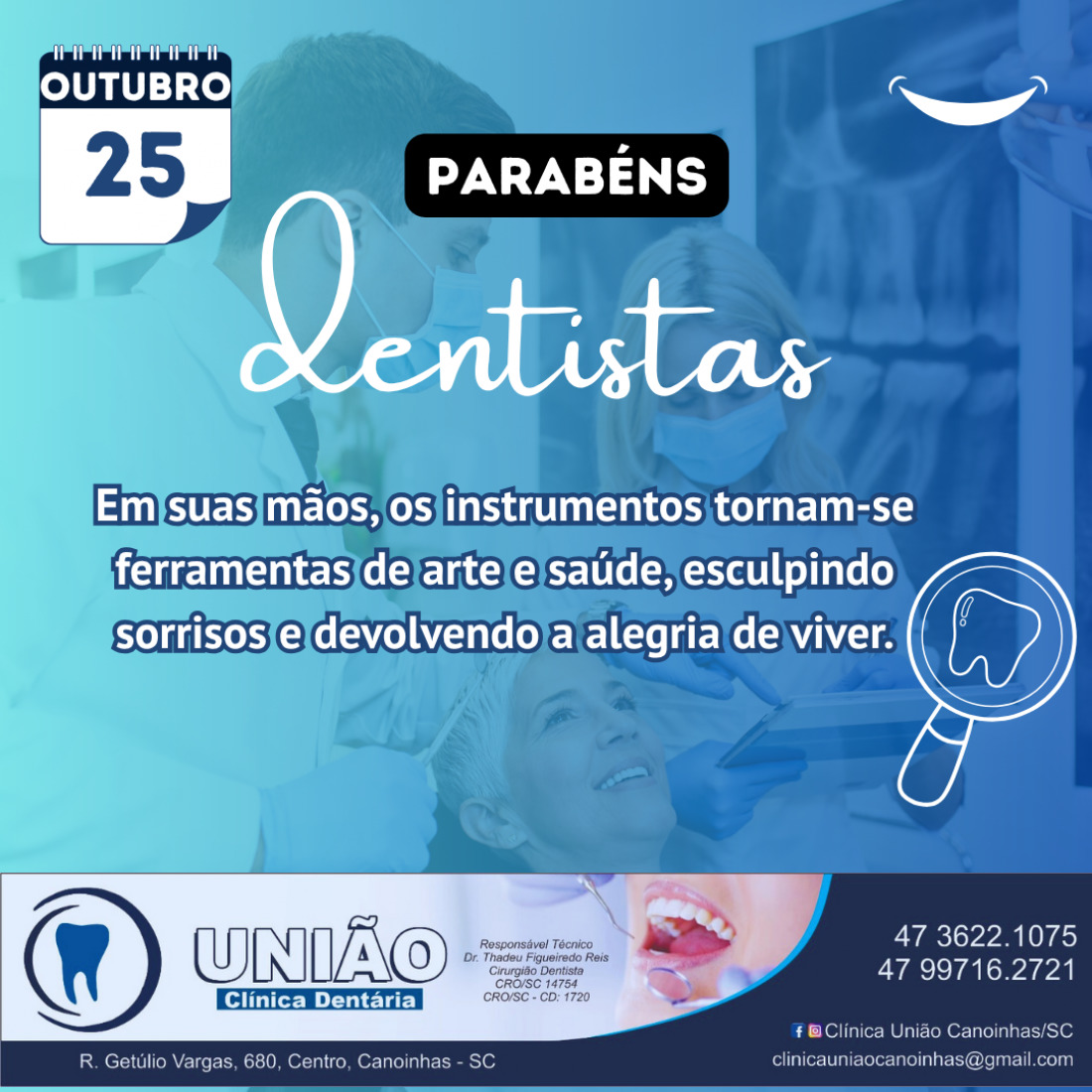 Homenagem Clínica Odontológica União