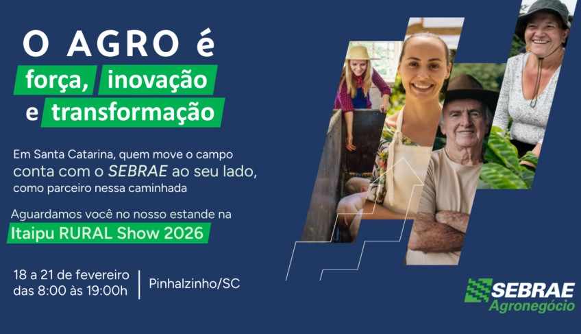 Sebrae/SC reúne inovação, turismo e agronegócio durante o 27º Itaipu Rural Show em Pinhalzinho
