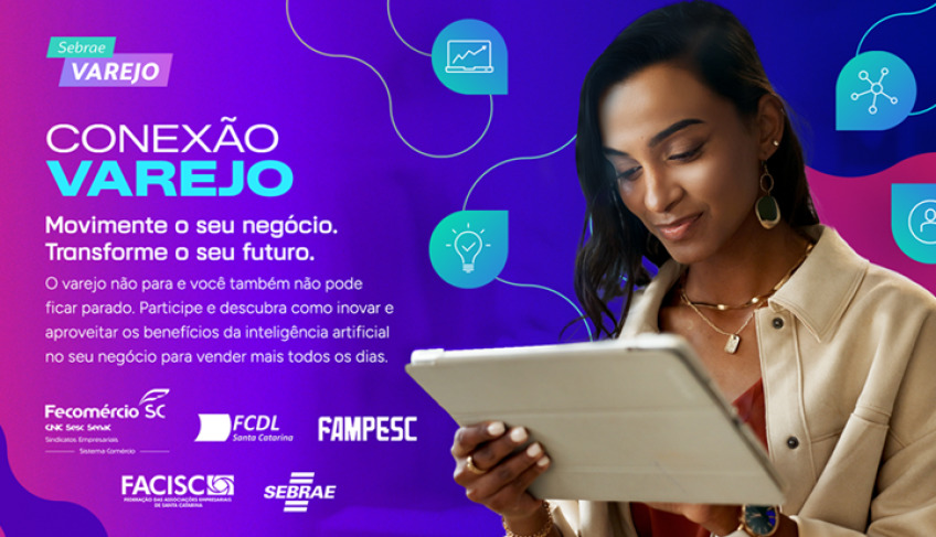 Roadshow Conexão Varejo percorre 13 cidades de SC para impulsionar a transformação digital e a competitividade de empres