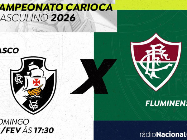 R&aacute;dio Nacional transmite Vasco e Fluminense pela semifinal do Carioca