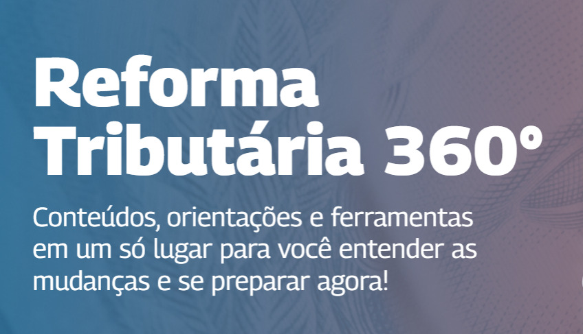 Sebrae/SC lança plataforma Reforma Tributária 360º para preparar empresas e municípios