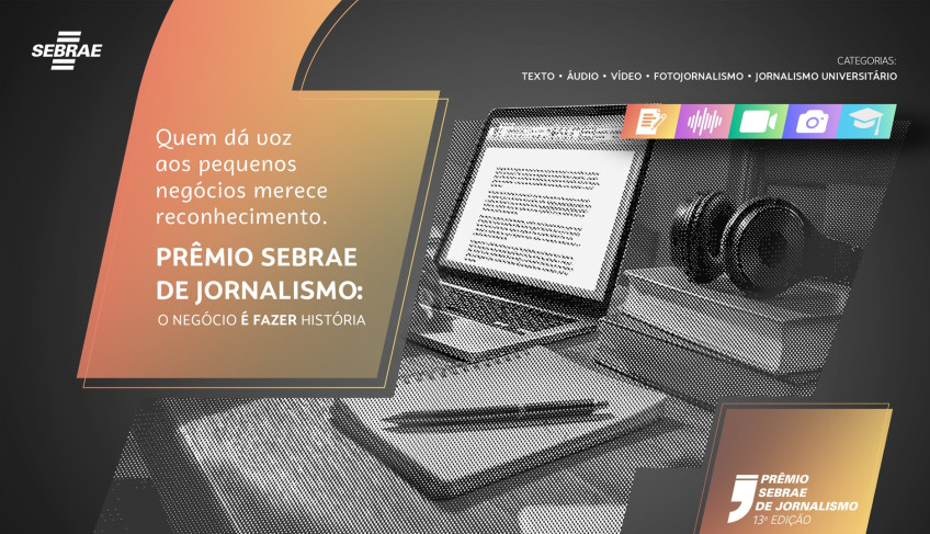 Do estadual ao nacional: etapas do Prêmio Sebrae de Jornalismo levam grandes histórias ao reconhecimento