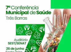 7&ordf; Confer&ecirc;ncia Municipal de Sa&uacute;de