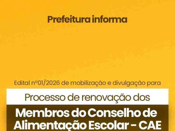  Processo de Renova&ccedil;&atilde;o dos Membros do Conselho de Alimenta&ccedil;&atilde;o Escolar