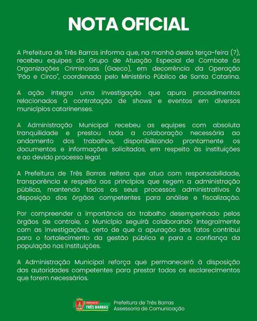 Nota Oficial da prefeitura de Tr&ecirc;s Barras, sobre opera&ccedil;&atilde;o "p&atilde;o e circo" GAECO.