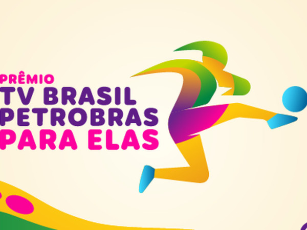 Pr&ecirc;mio TV Brasil Petrobras Para Elas abre vota&ccedil;&atilde;o popular para craque