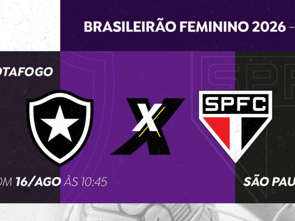 TV Brasil exibe Botafogo x S&atilde;o Paulo pelo Brasileir&atilde;o Feminino A1 