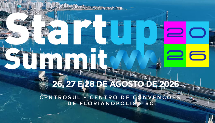 Por que participar do Startup Summit 2026: imersão, conexões e oportunidades para o ecossistema brasileiro de inovação