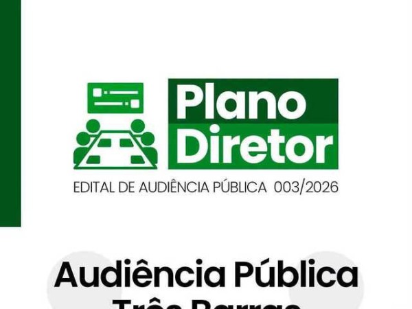 Audi&ecirc;ncia p&uacute;blica em Tr&ecirc;s Barras vai debater diretrizes do Plano Diretor 
