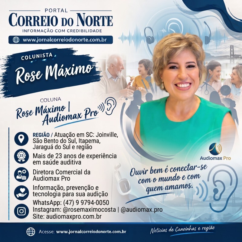 Colunista: Rose Máximo | Audiomax Pro
